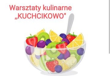 WARSZTATY KULINARNE  ,,KUCHCIKOWO'' W PRZEDSZKOLU