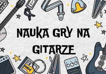 Nauka gry na gitarze-rekrutacja :)