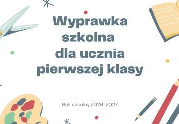 Wyprawka szkolna dla ucznia pierwszej klasy